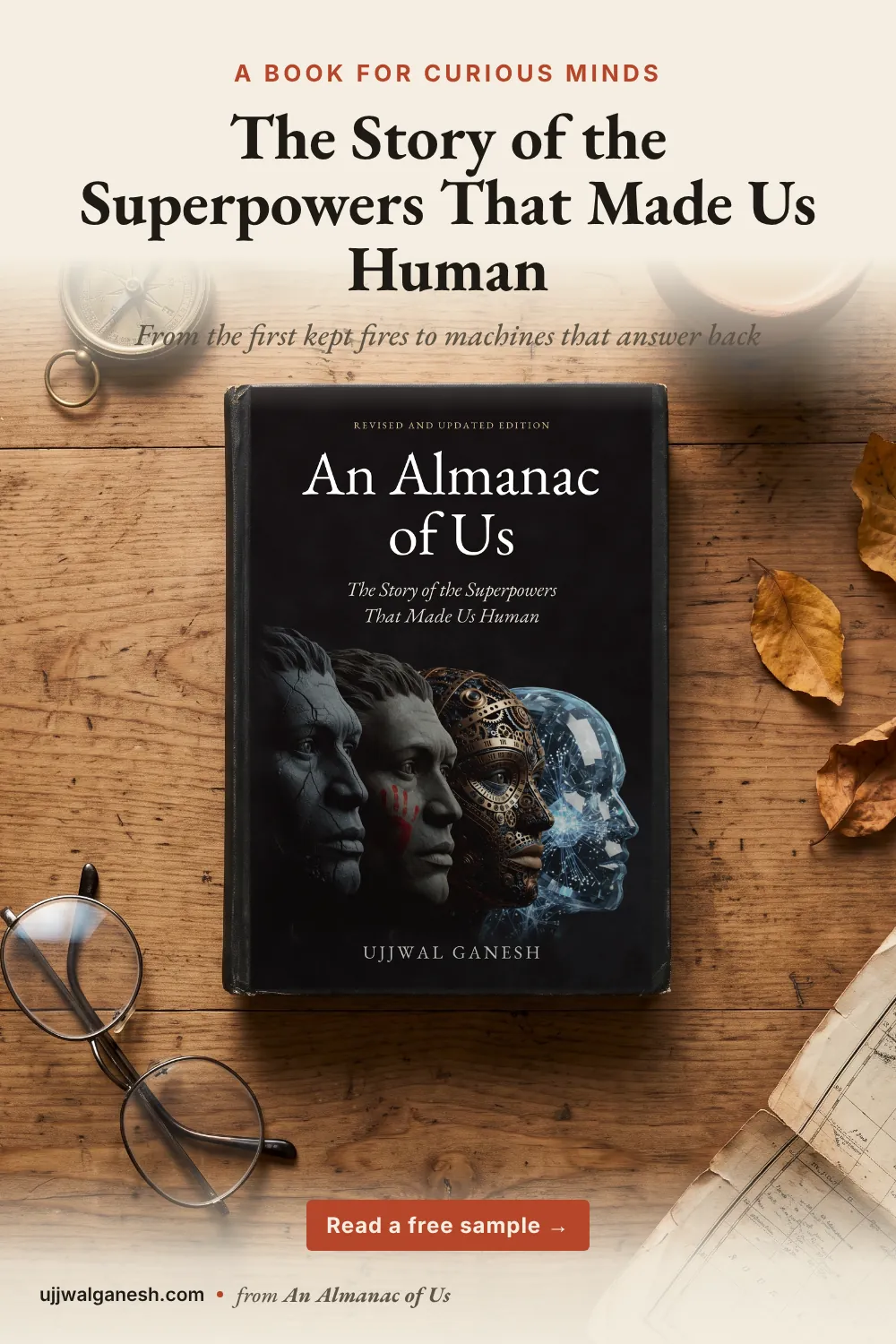 Flat-lay image of the book An Almanac of Us by Ujjwal Ganesh on a wooden desk with a cup of chai, a brass compass, reading glasses and autumn leaves.