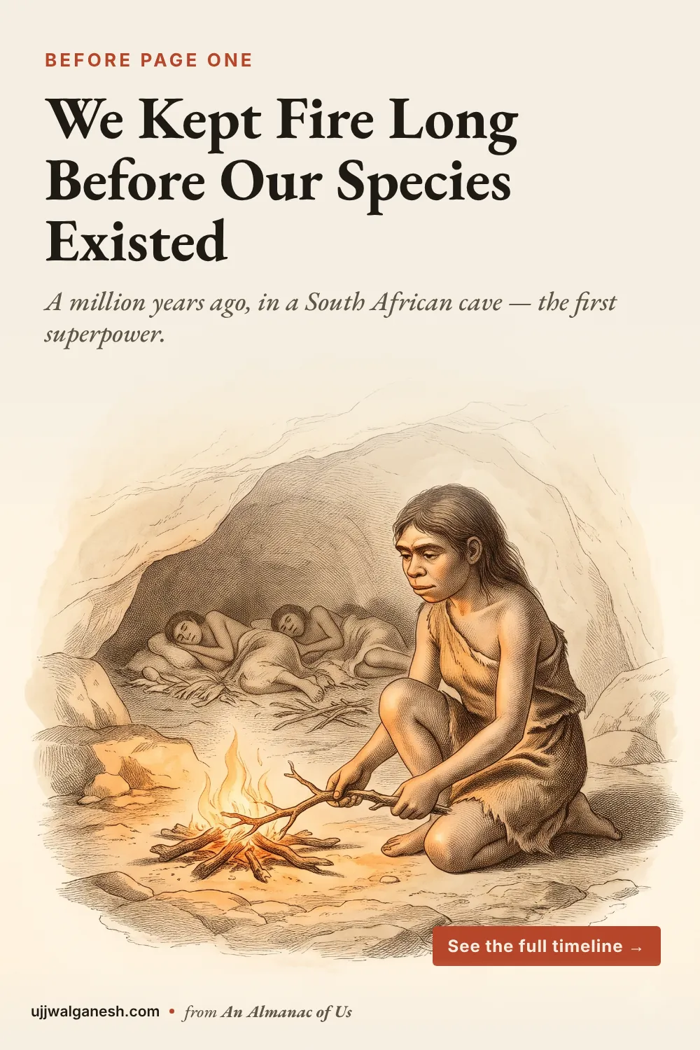 Engraving-style illustration of an early human girl feeding a small fire inside a cave while others sleep behind her, about a million years ago.